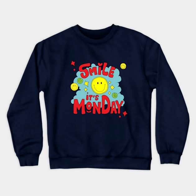Smile its Monday Crewneck Sweatshirt by meilyanadl